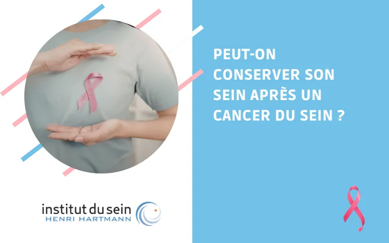 Chirurgie conservatrice cancer du sein